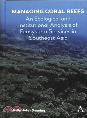 Managing Coral Reefs ― An Ecological and Institutional Analysis of Ecosystem Services in Southeast Asia