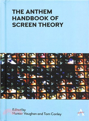 The Anthem Handbook of Screen Theory