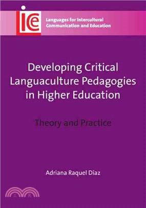 Developing critical languaculture pedagogies in higher education : theory and practice