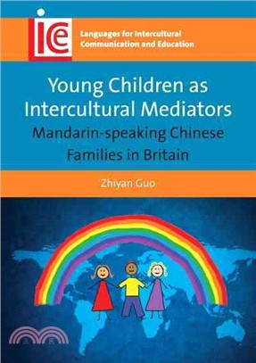 Young Children As Intercultural Mediators ― Mandarin-speaking Chinese Families in Britain