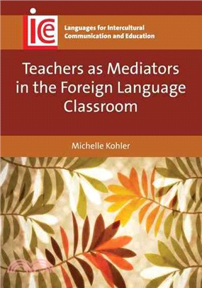 Teachers As Mediators in the Foreign Language Classroom