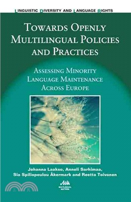 Towards Openly Multilingual Policies and Practices ─ Assessing Minority Language Maintenance Across Europe