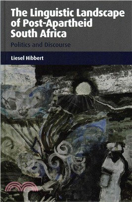The Linguistic Landscape of Post-Apartheid South Africa ─ Politics and Discourse