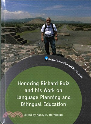 Honoring Richard Ruiz and His Work on Language Planning and Bilingual Education