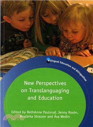 New Perspectives on Translanguaging and Education