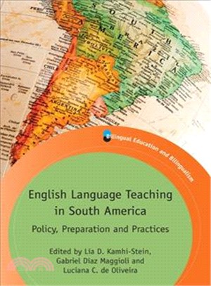 English Language Teaching in South America ─ Policy, Preparation and Practices