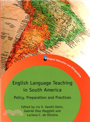 English Language Teaching in South America ─ Policy, Preparation and Practices