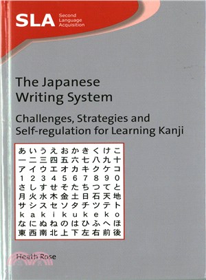 The Japanese Writing System ─ Challenges, Strategies and Self-Regulation for Learning Kanji