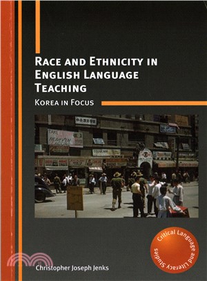 Race and Ethnicity in English Language Teaching ─ Korea in Focus