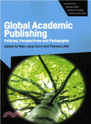 Global Academic Publishing ─ Policies, Perspectives and Pedagogies