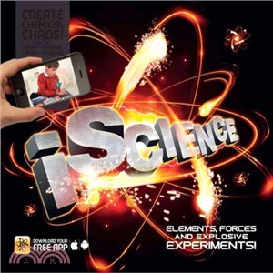 iScience ─ Elements, Forces and Explosive Experiments!