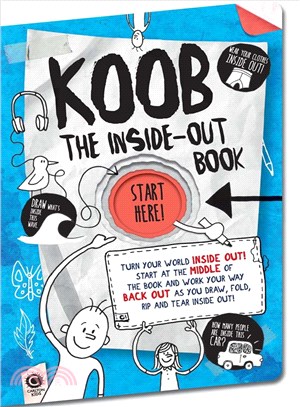 The Inside-out Book ― Turn Your World Inside Out!