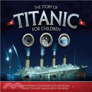 The Story of Titanic for Children