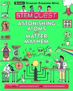 STEM Quest: Astonishing Atoms and Matter Mayhem