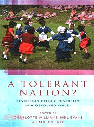 A Tolerant Nation? ― Revisiting Ethnic Diversity in a Devolved Wales