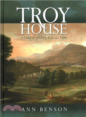 Troy House ― A Tudor Estate Across Time