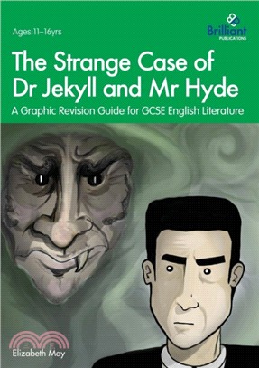 The Strange Case of Dr Jekyll and Mr Hyde：A Graphic Revision Guide for GCSE English Literature