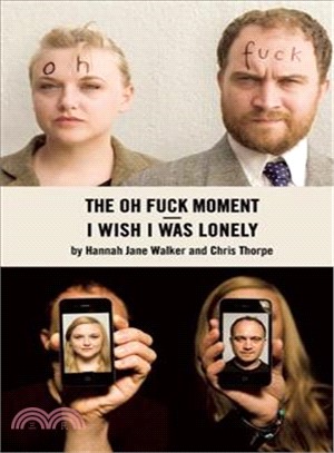 I Wish I Was Lonely / the Oh Fuck Moment