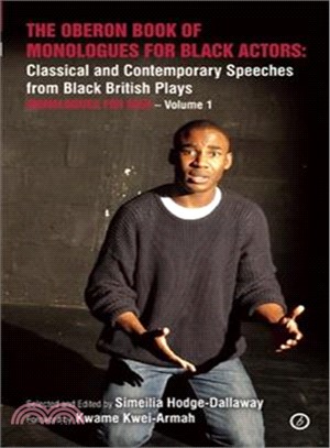 The Oberon Book of Monologues for Black Actors ─ Classical and Contemporary Speeches from Black British Plays: Monologues for Women