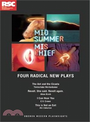 Midsummer Mischief ─ Four Radical New Plays