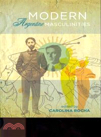 Modern Argentine Masculinities