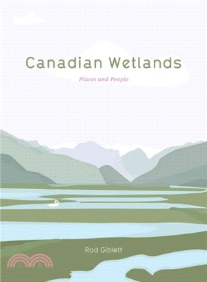 Canadian Wetlands ― Places and People