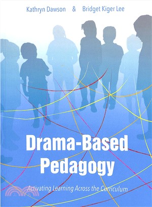 Drama-based Pedagogy ─ Activating Learning Across the Curriculum
