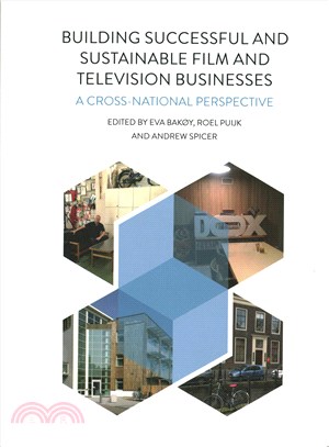 Building Successful and Sustainable Film and Television Businesses ─ A Cross-National Perspective