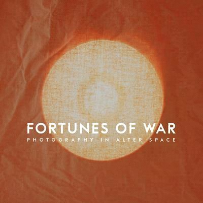 Fortunes of War ― Photography in Alter Space