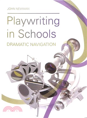 Playwriting in Schools ― Dramatic Navigation