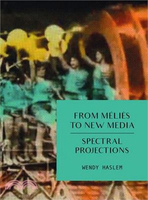 From Melies to New Media ― Spectral Projections