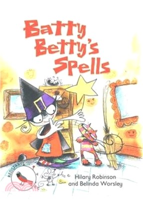 Batty Betty's Spells：Readzone Reading Path Redstarts