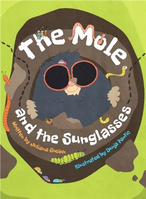 The Mole and the Sunglasses