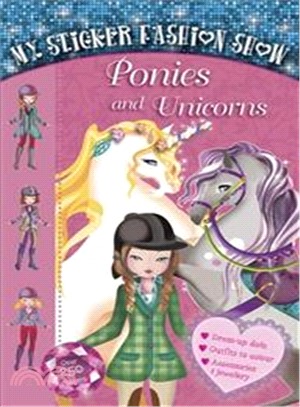 My Sticker Fashion Show: Ponies and Unicorns