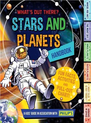 The Stars and Planets Handbook ― What's Out There?