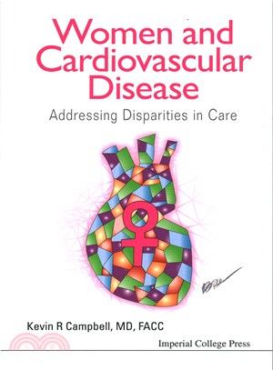 Women and Cardiovascular Disease ─ Addressing Disparities in Care