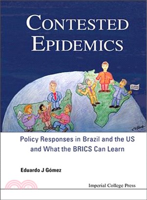 Contested Epidemics ― Policy Responses in Brazil and the Us and What the Brics Can Learn
