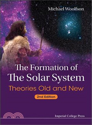 The Formation Of The Solar System ─ Theories Old and New
