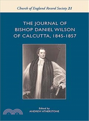 The Journal of Bishop Daniel Wilson of Calcutta, 1845-1857