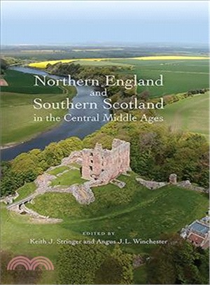 Northern England and Southern Scotland in the Central Middle Ages