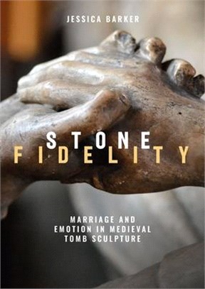 Stone Fidelity ― Marriage and Emotion in Medieval Tomb Sculpture