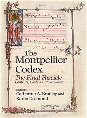 The Montpellier Codex ― The Final Fascicle