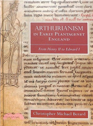 Arthurianism in Early Plantagenet England ― From Henry II to Edward I