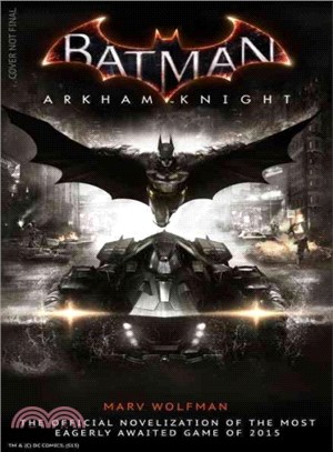 Batman Arkham Knight ─ The Official Novelization