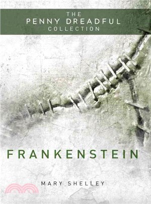 Frankenstein ─ or The Modern Prometheus