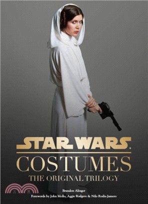 Star Wars: Costumes：The Original Trilogy