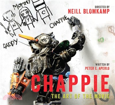 Chappie ─ The Art of the Movie