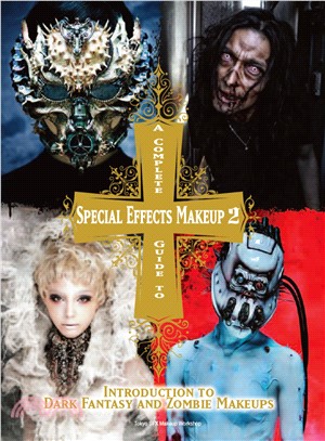 A Complete Guide to Special Effects Makeup 2