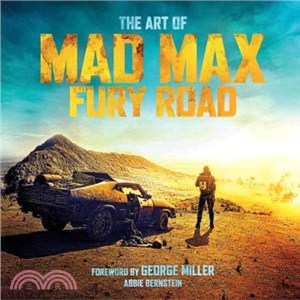 The Art of Mad Max ─ Fury Road