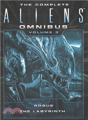 The Complete Aliens Omnibus ─ Rogue / The Labyrinth
